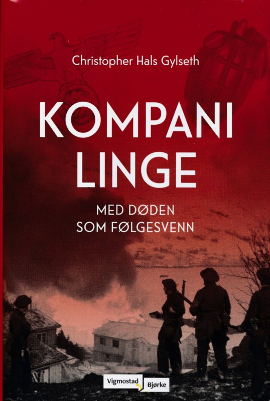 Ny bok om Kompani Linge trekker frem ukjente helter