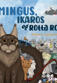 Mingus, Ikaros og rotta Roy